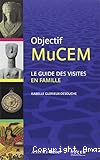 Objectif MuCEM, le guide des visites en famille