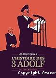 L'histoire des 3 Adolf
